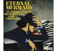YUJI OHNO & LUPINTIC FIVE WITH FRIENDS - LUPIN SANSEI TV SPECIAL 2011 ORIGINAL SOUNDTRACK