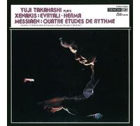 Yuji Takahashi - Xenakis/Messiaen: Piano Works
