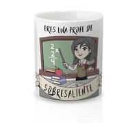Yujuuu! | Taza cerámica Original Profesora. Resistente 100% al microondas y lavavajillas. Taza con Frase Eres una Profe de Sobresaliente. Profesora