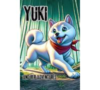 Yuki: and her adventures (Yuki e le sue avventure)