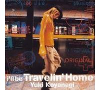Yuki Koyanagi - I'll Be Travelin' Home