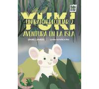 Yuki, un ratón peculiar 2: Aventura en la isla: 0 (MEVÉS)