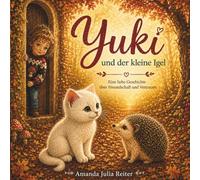 Yuki und der kleine Igel