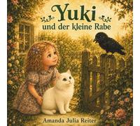 Yuki und der kleine Rabe