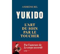 Yukido, l'art du soin par le toucher