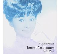 Yukimura Izumi - Golden Best: Early Days
