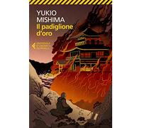 YUKIO MISHIMA - IL PADIGLIONE (Universale economica)