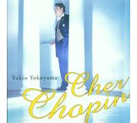 Yukio Yokoyama - Cher Chopin [15-18/2/1998]
