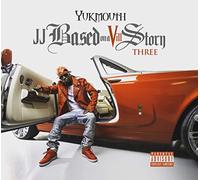 Yukmouth - JJ Based on Vill Story Three