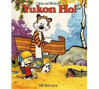 Yukon Ho!: Calvin & Hobbes Series: Book Four (Calvin and Hobbes)