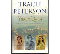 Yukon Quest three (3) novel in one Treasures of the North Ashes and Ice and Rivers of Gold 2002 hardback