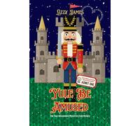 Yule Be Amused: A Sweet Christmas Mystery: 2 (For Your Amusement Mysteries from History)