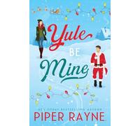 Yule Be Mine (Large Print) (Standalone Holiday Romance)
