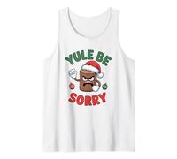 Yule Be Sorry Funny Sarcástico Anti Christmas Hater Yule Log Camiseta sin Mangas