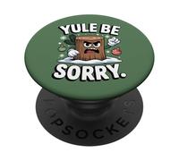Yule Be Sorry Funny Sarcástico Anti Christmas Hater Yule Log PopSockets PopGrip Adhesivo