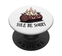 Yule Be Sorry Funny Sarcástico Anti Christmas Hater Yule Log PopSockets PopGrip Adhesivo
