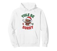 Yule Be Sorry Funny Sarcástico Anti Christmas Hater Yule Log Sudadera con Capucha