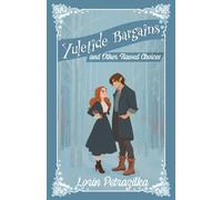 Yuletide Bargains and Other Flawed Choices: A cozy, witchy story with spice: 2 (Witches of Willowmere)
