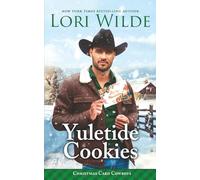 Yuletide Cookies: A Heartwarming Small Town Christmas/He Falls First/Time Travel/Cozy Fantasy Romance