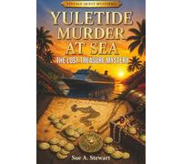 Yuletide Murder at Sea: The Lost Treasure Mystery