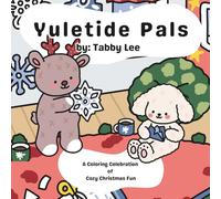 Yuletide Pals: A Coloring Celebration of Cozy Christmas Fun