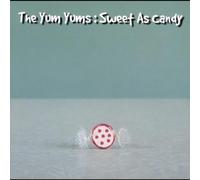 Yum Yums - Sweet As Candy [Vinilo]