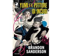 Yumi e il pittore di incubi: Vol. 3 (Oscar fantastica fantasy)