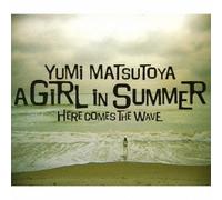 YUMI MATSUTOYA - A Girl in Summer [Limited]