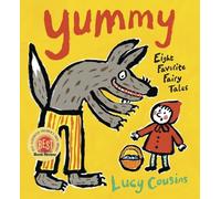 Yummy: Eight Favorite Fairy Tales