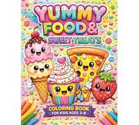 Yummy Food & Sweet Treats Coloring Book for Kids