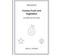 Yummy Fruits and Vegetables- Coloring Book