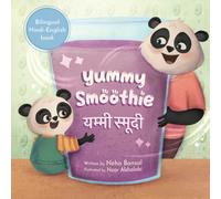 Yummy Smoothie - Hindi English Bilingual kids picture book - Learn fruits, sounds and numbers - Develop Conversational Language Skills - Engaging illustrations