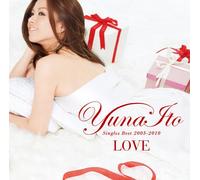 Yuna Ito - Love: Singles Best 2005-2010