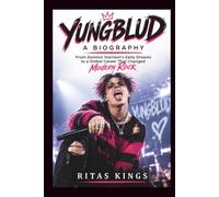 YUNGBLUD A BIOGRAPHY: From Dominic Harrison's Early Dreams to a Global Career That Changed Modern Rock