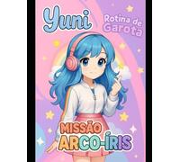 Yuni - Rotina de garotas: Livro de colorir coreano (Missão Arco-iris)