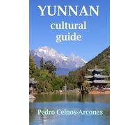 Yunnan cultural guide