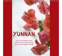 Yunnan pays du printemps eternel, country of the eternal spring, land des ewigen springs (calendrier (Calvendo Nature)