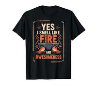 Yunque de Herrero Yes I Smell Like Fire and Awesomeness Camiseta