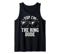 Yup I'm The Ring Dude Cortejo Nupcial Camiseta sin Mangas