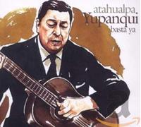 Yupanqui, Atahualpa - Basta Ya
