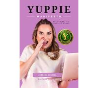 YUPPIE Manifesto: Brasileiros ao Redor do Mundo