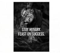 YUPPOG Póster motivacional de animales impresiones sobre lienzo de animales de León arte de pared citas inspiradoras decoración del hogar Stay Hungry Feast On Success-30x45cm Sin marco