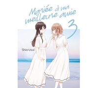 Yuri: 3 (Mariée à ma meilleure amie)