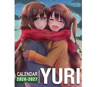Yuri Calendar 2026 - 2027: Comprehensive Two-Year Planner with Monthly Views for Effective Time Management 2026-2027