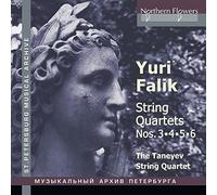 Yuri Falik : Quatuors à cordes n° 3-6. Quatuor Taneiev.