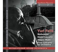 Yuri Falik : uvres pour violon et orchestre. Lieberman, Rozhdestvensky, Serov.