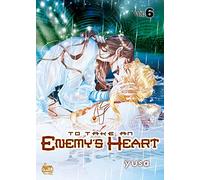 yusa - To Take An Enemy’s Heart Volume 6 (TO TAKE AN ENEMYS HEART GN)