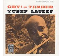 Yusef Lateef – YUSEF LATEEF/ CRY!TENDER – CD