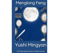 Yushi Mingyan: De Capítulo vigésimo primero a Capítulo cuarenta