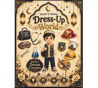 Yusuf & Amina Dress-Up World: Book 2 - Dream Careers: A Premium Full-Color Muslim Paper Doll Activity Book with 25 Career Outfits, 5 Dolls, Community Helper Play Scenes, Pop-Up Activities, Coloring